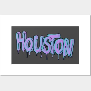 Houston Drip Posters and Art